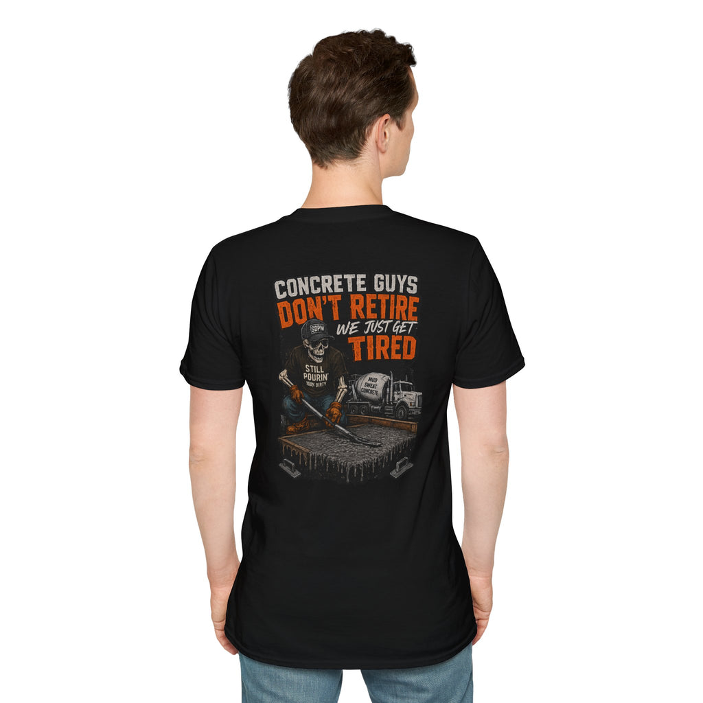 Concrete Guys Get Tired T-Shirt