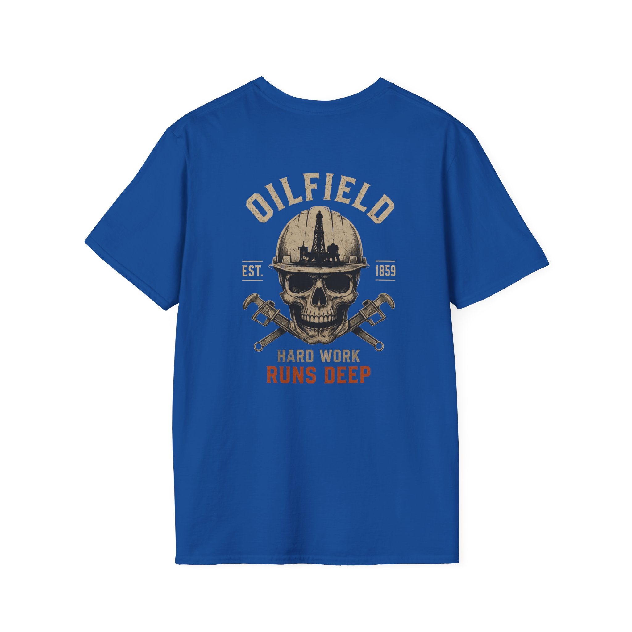 Oilfield Hard Work Runs Deep T-Shirt