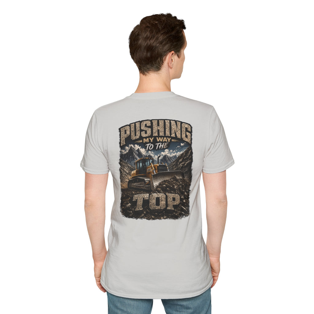 Pushing My Way to the Top Mountain Dozer Tshirt