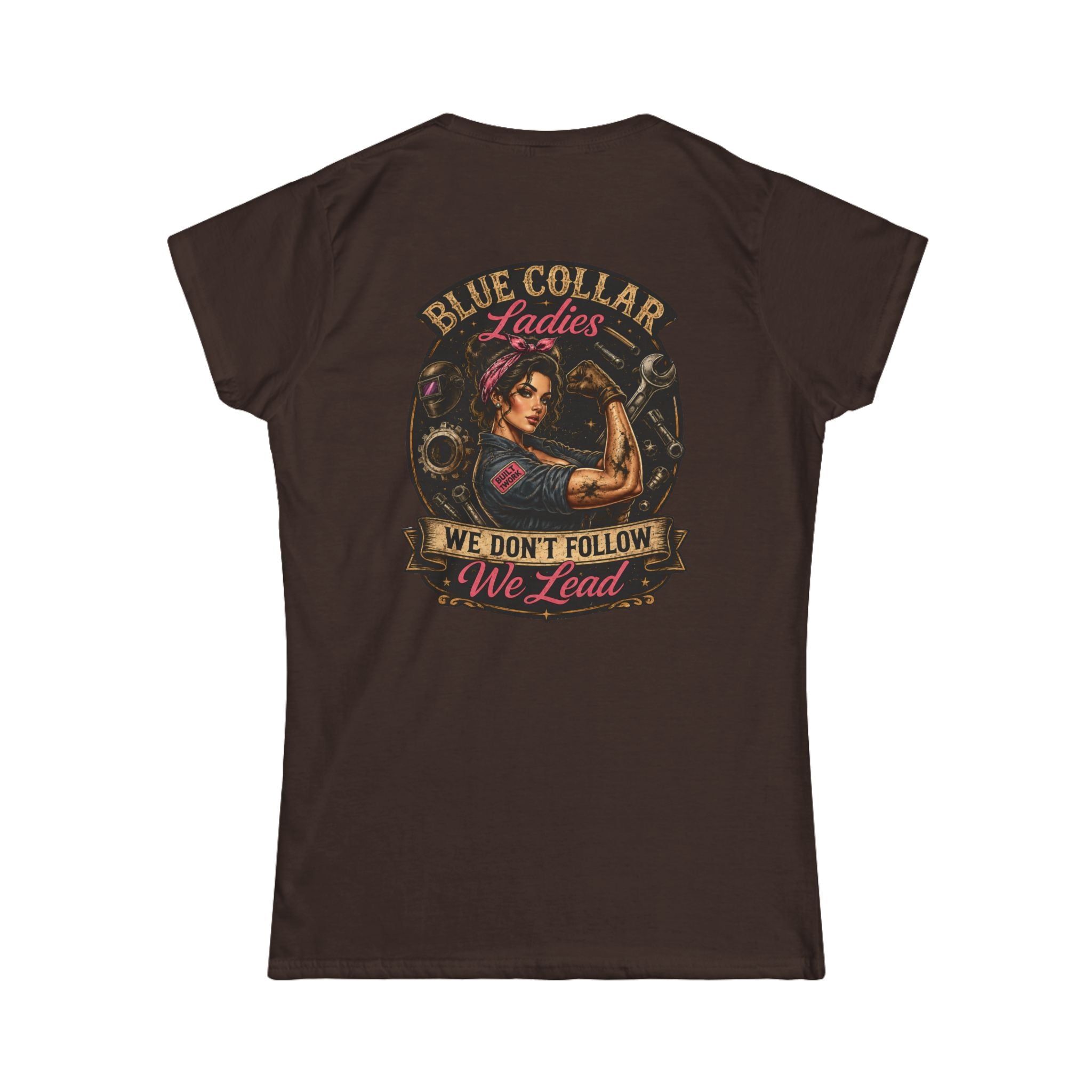 Blue Collar Ladies Lead Women's Softstyle Tee