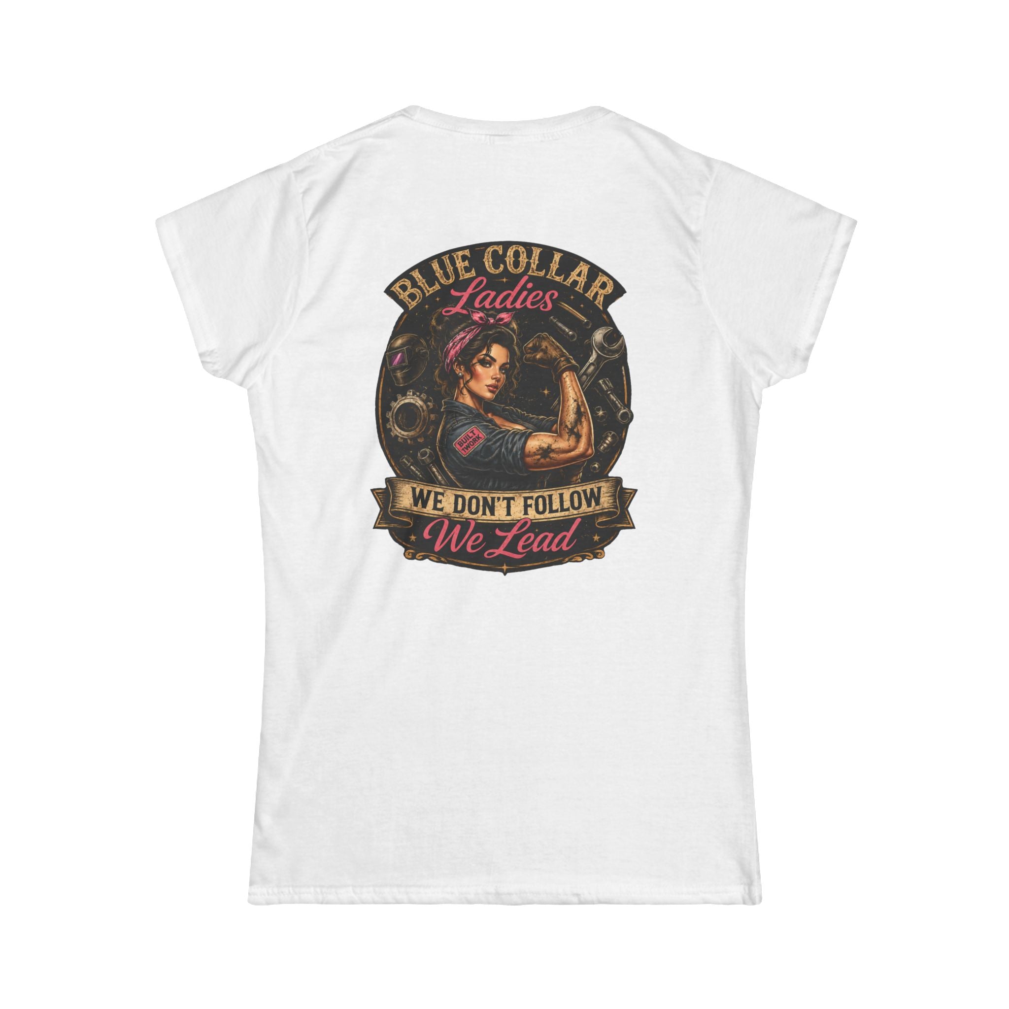 Blue Collar Ladies Lead Women's Softstyle Tee