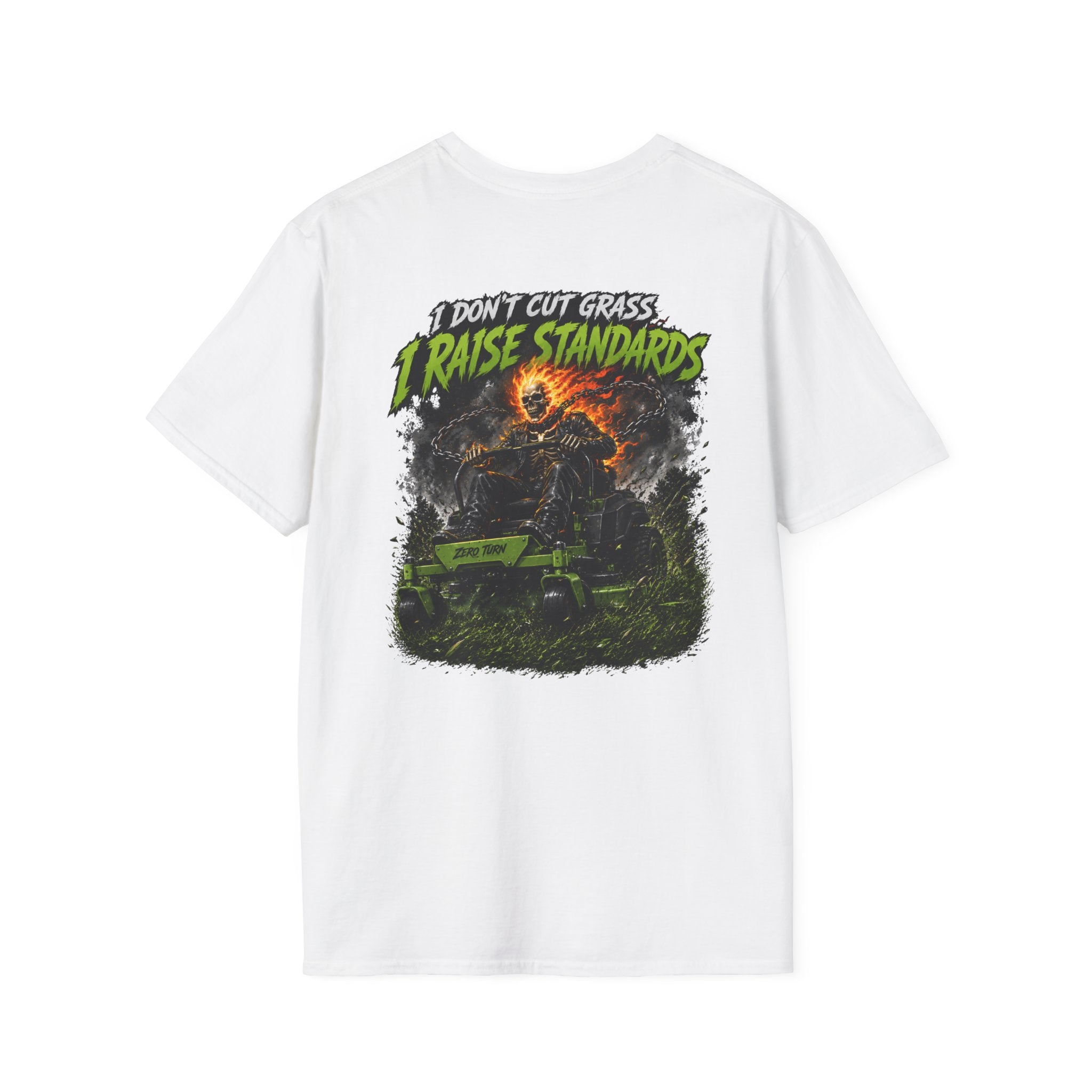 Lawn Care TShirt I Dont Cut Grass I Raise Standards