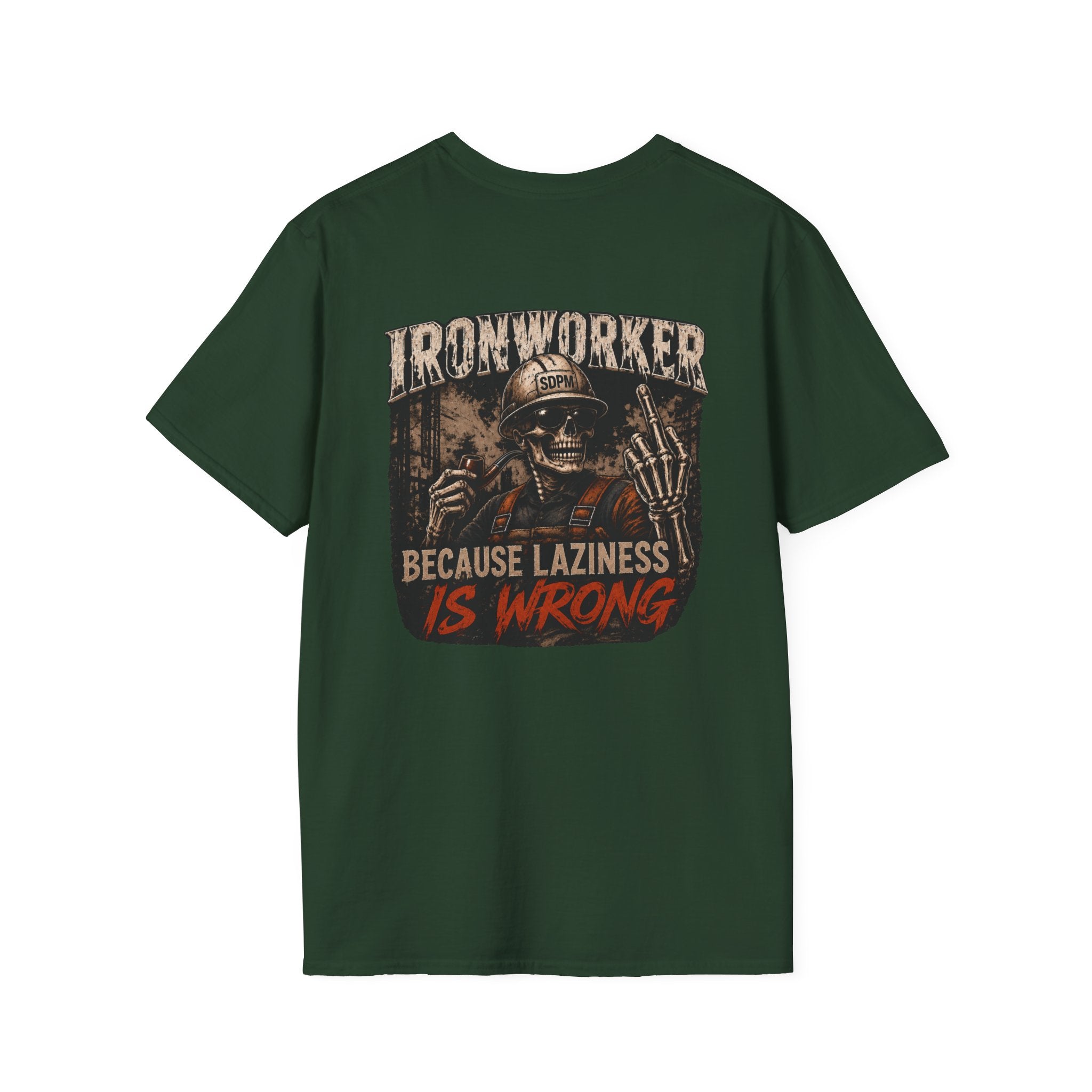 Ironworker Laziness Is Wrong Shirt