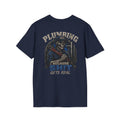 Plumbing Because Sh!t Gets Real T-Shirt