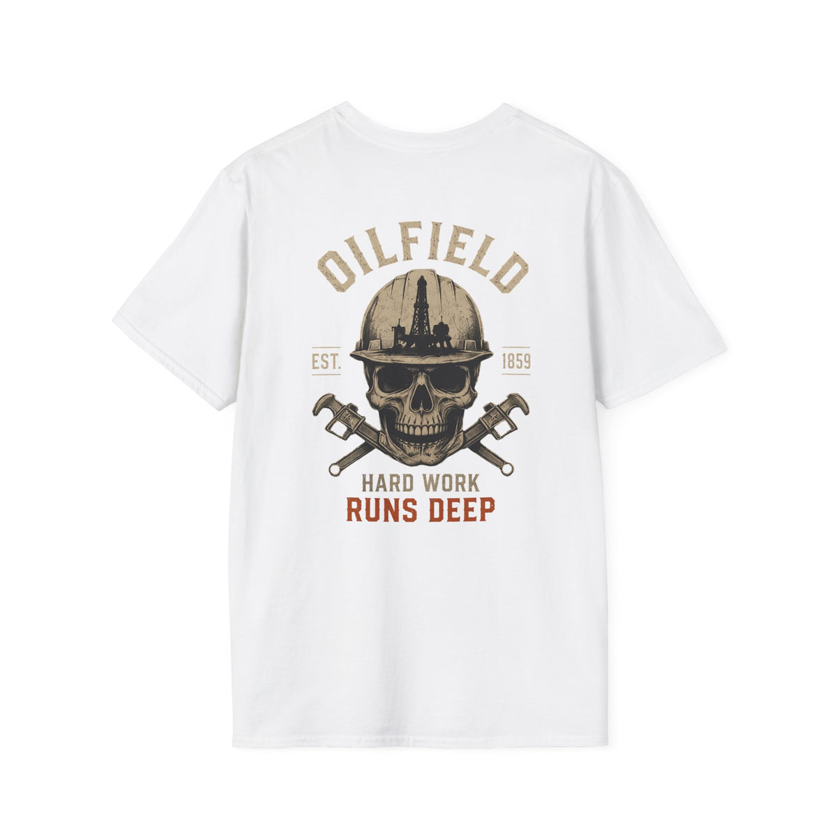 Oilfield Hard Work Runs Deep T-Shirt