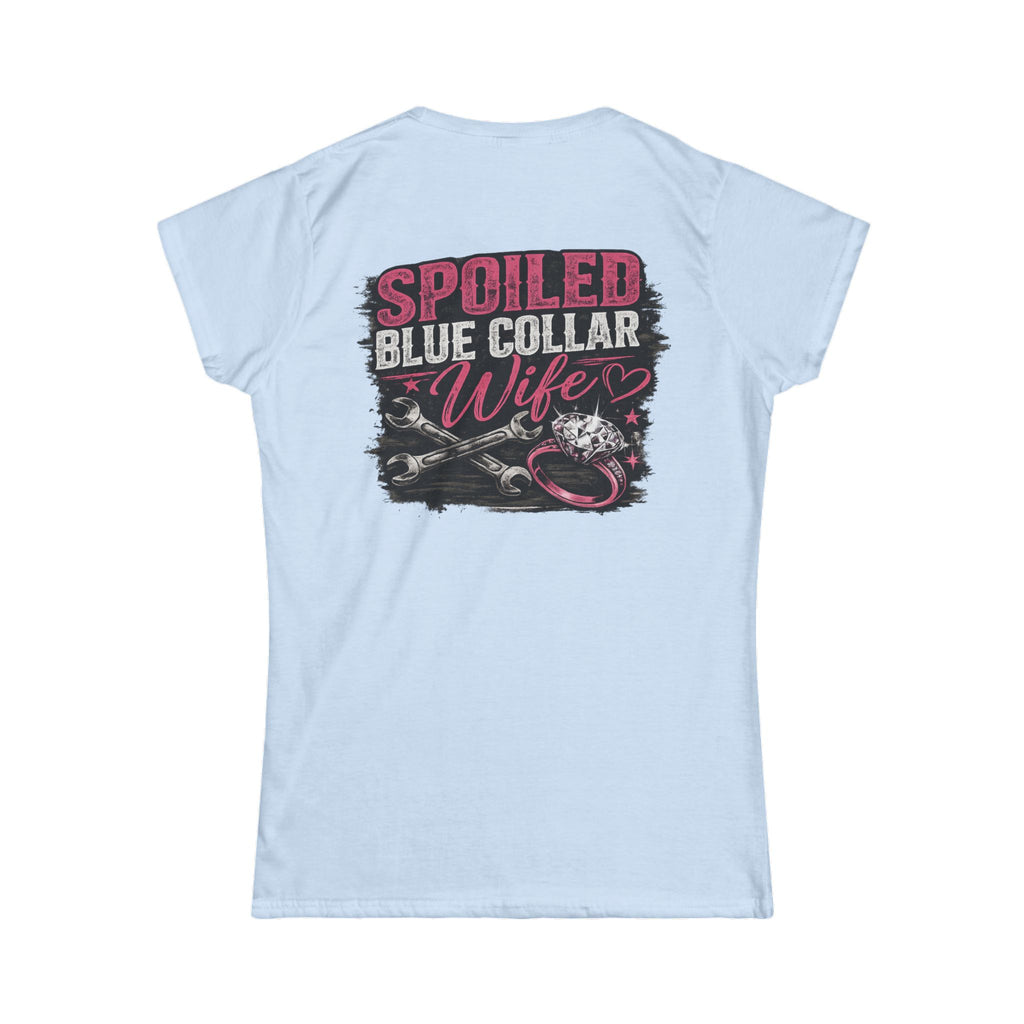 Spoiled Blue Collar Wife Softstyle Tee