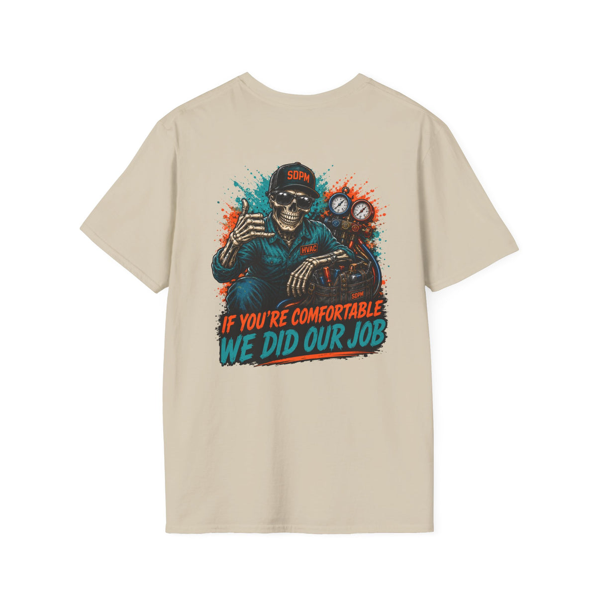 HVAC Did Our Job T-Shirt