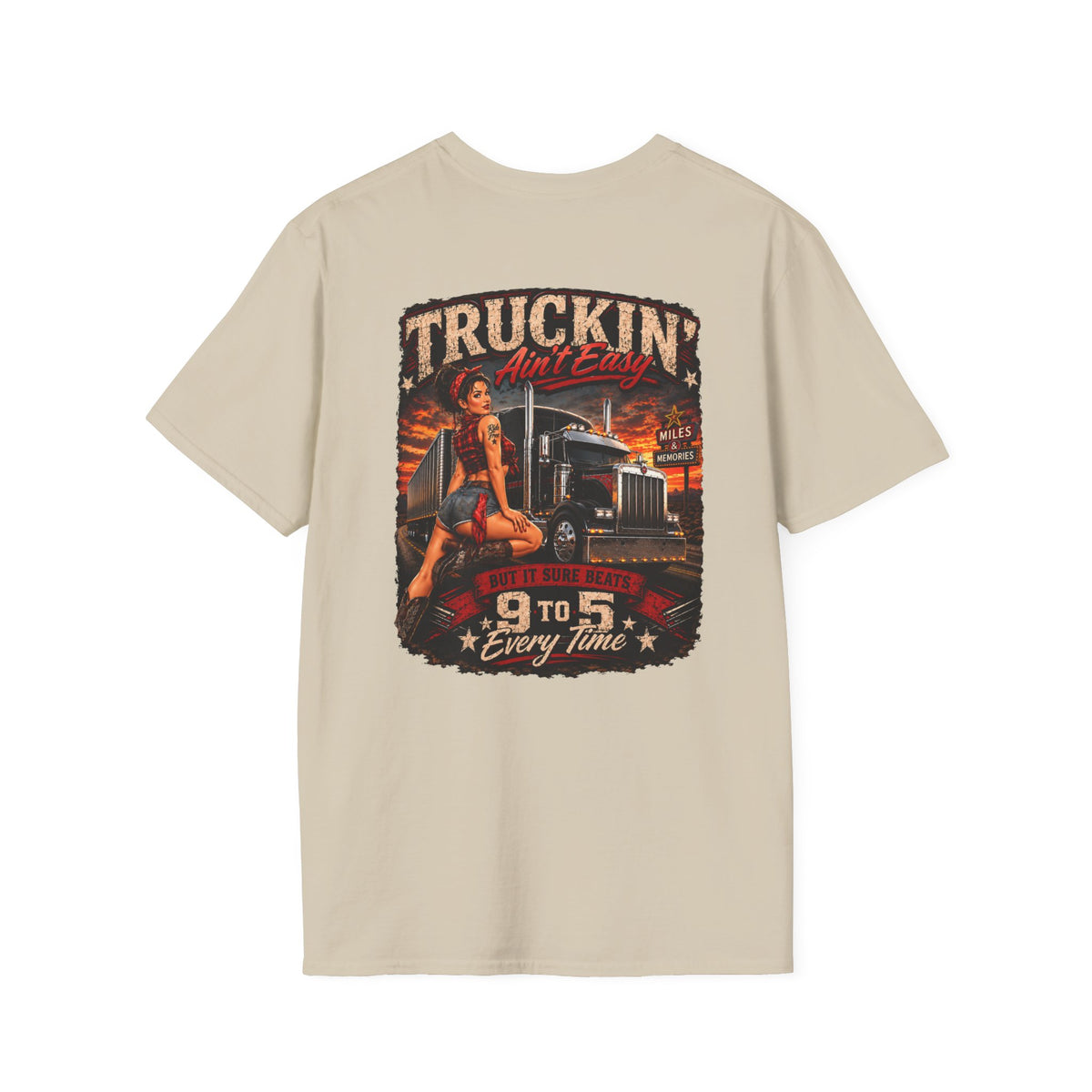 Truckin Ain’t Easy T-Shirt