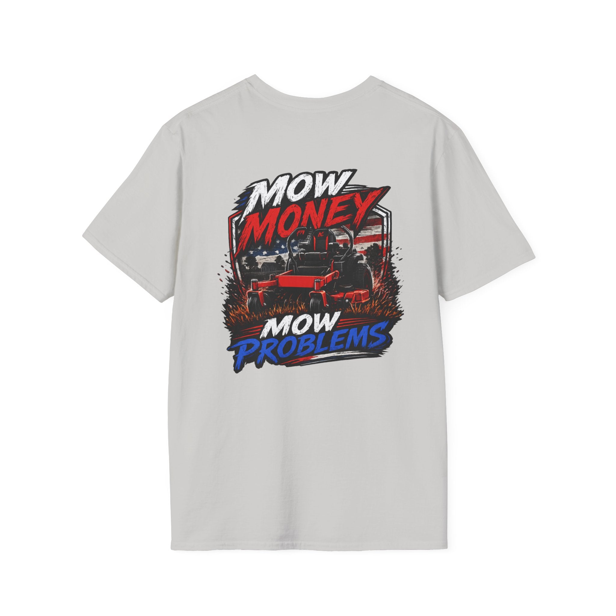 American Lawn Care TShirt Mow Money Mow Problems