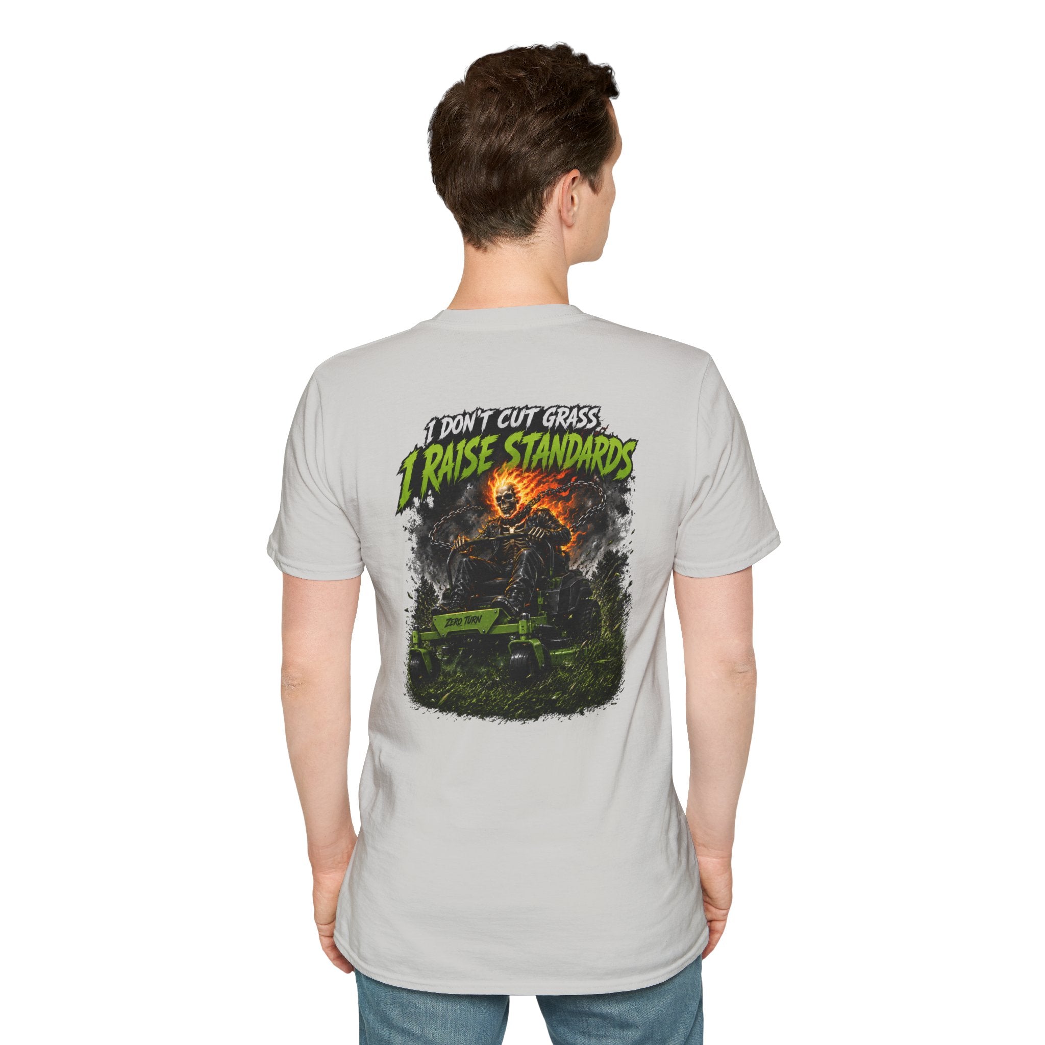 Lawn Care TShirt I Dont Cut Grass I Raise Standards