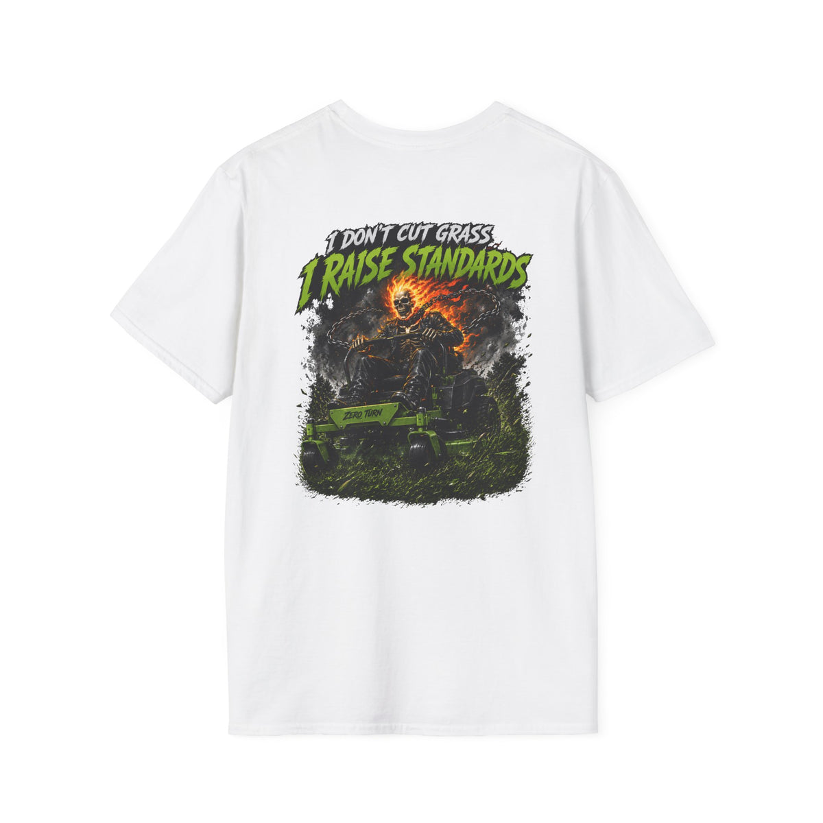 Dont Cut Grass I Raise Standards Tshirt