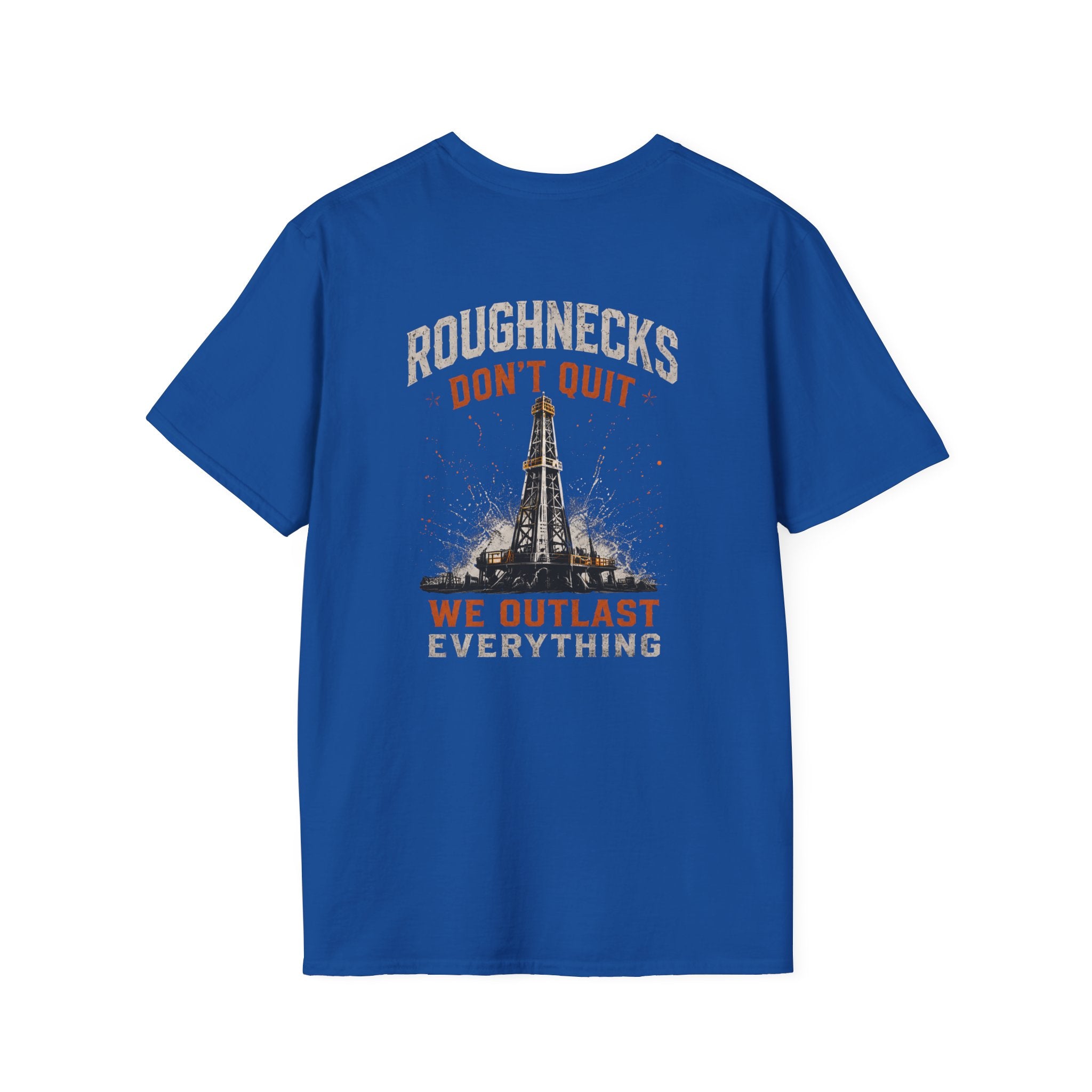 Roughnecks Don’t Quit T-Shirt