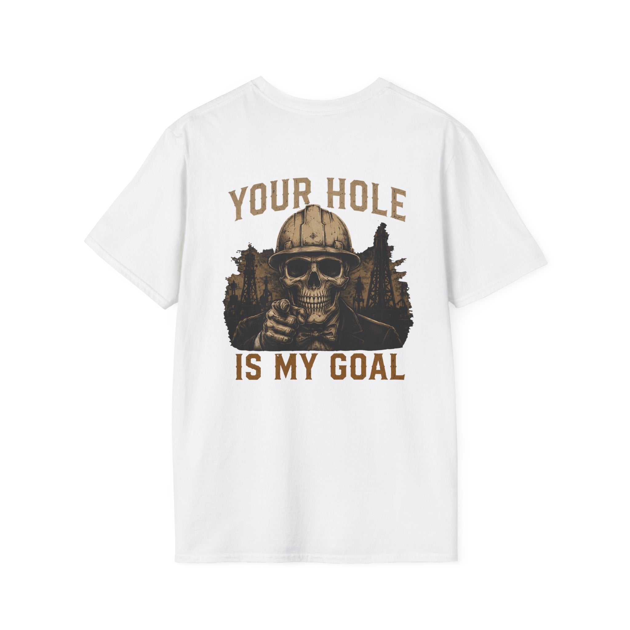 Your Hole Is My Goal T-Shirt