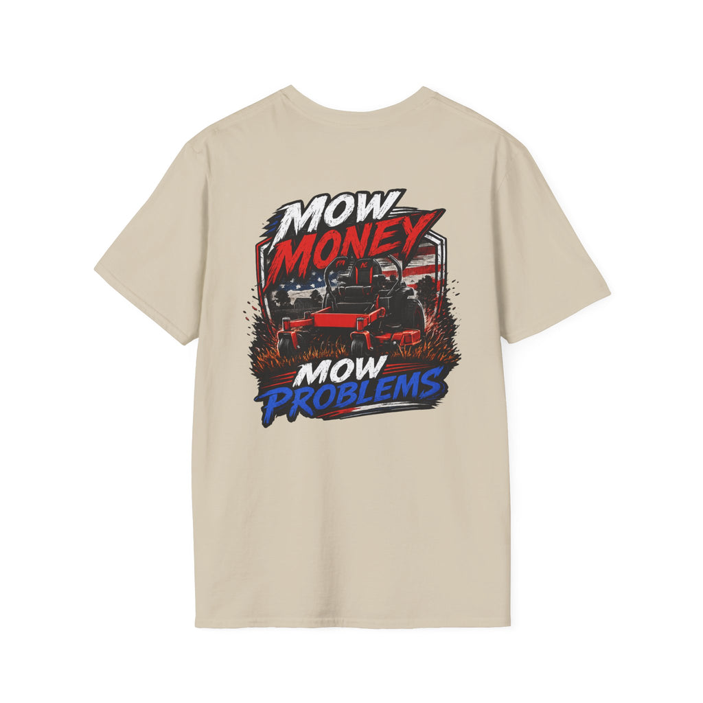 American Lawn Care TShirt Mow Money Mow Problems