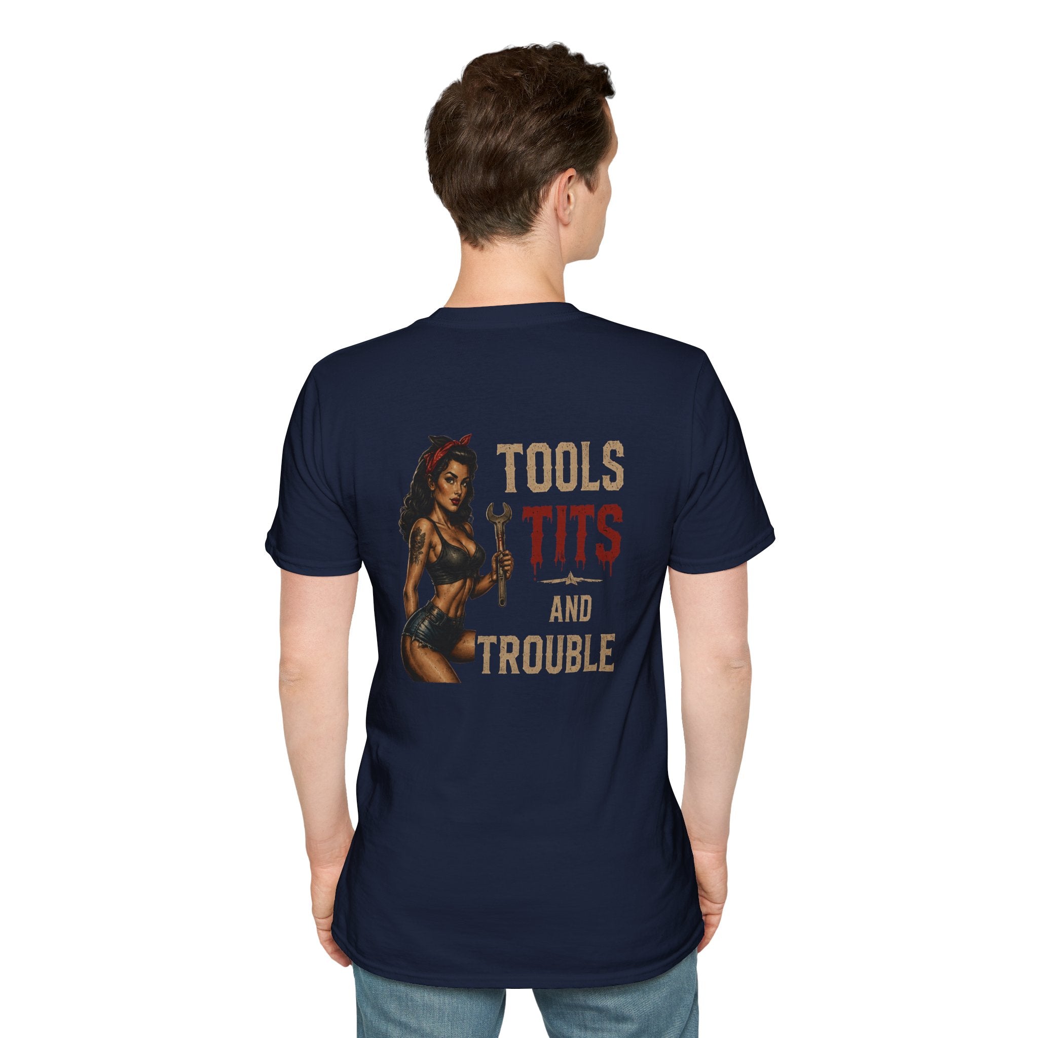 Tools Tits and Trouble T-Shirt