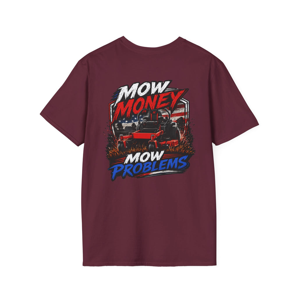 American Lawn Care TShirt Mow Money Mow Problems
