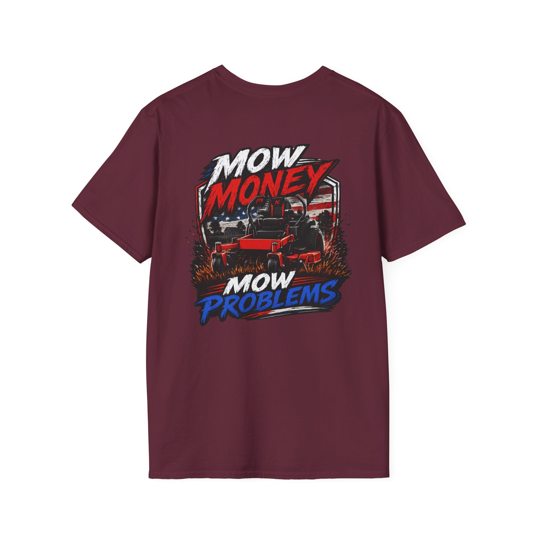 American Lawn Care TShirt Mow Money Mow Problems