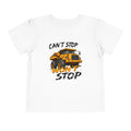 Can’t Stop Won’t Stop Toddler Tee