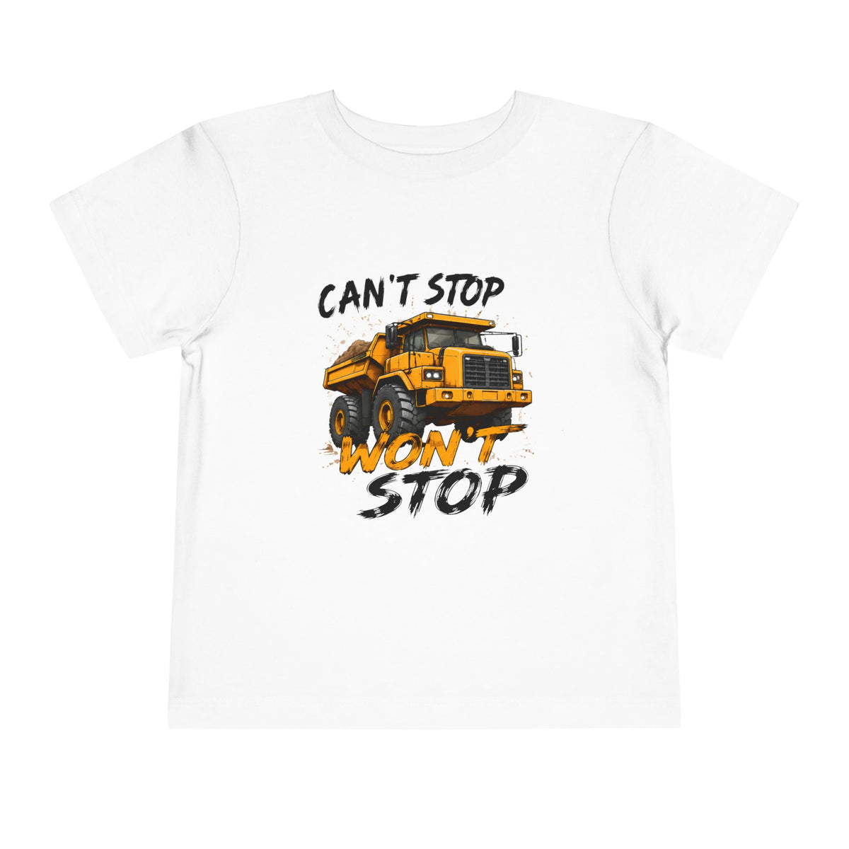 Can’t Stop Won’t Stop Toddler Tee