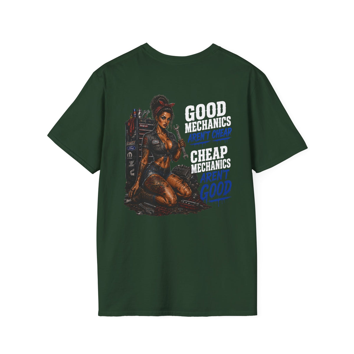 Good Mechanics Aren’t Cheap T-Shirt