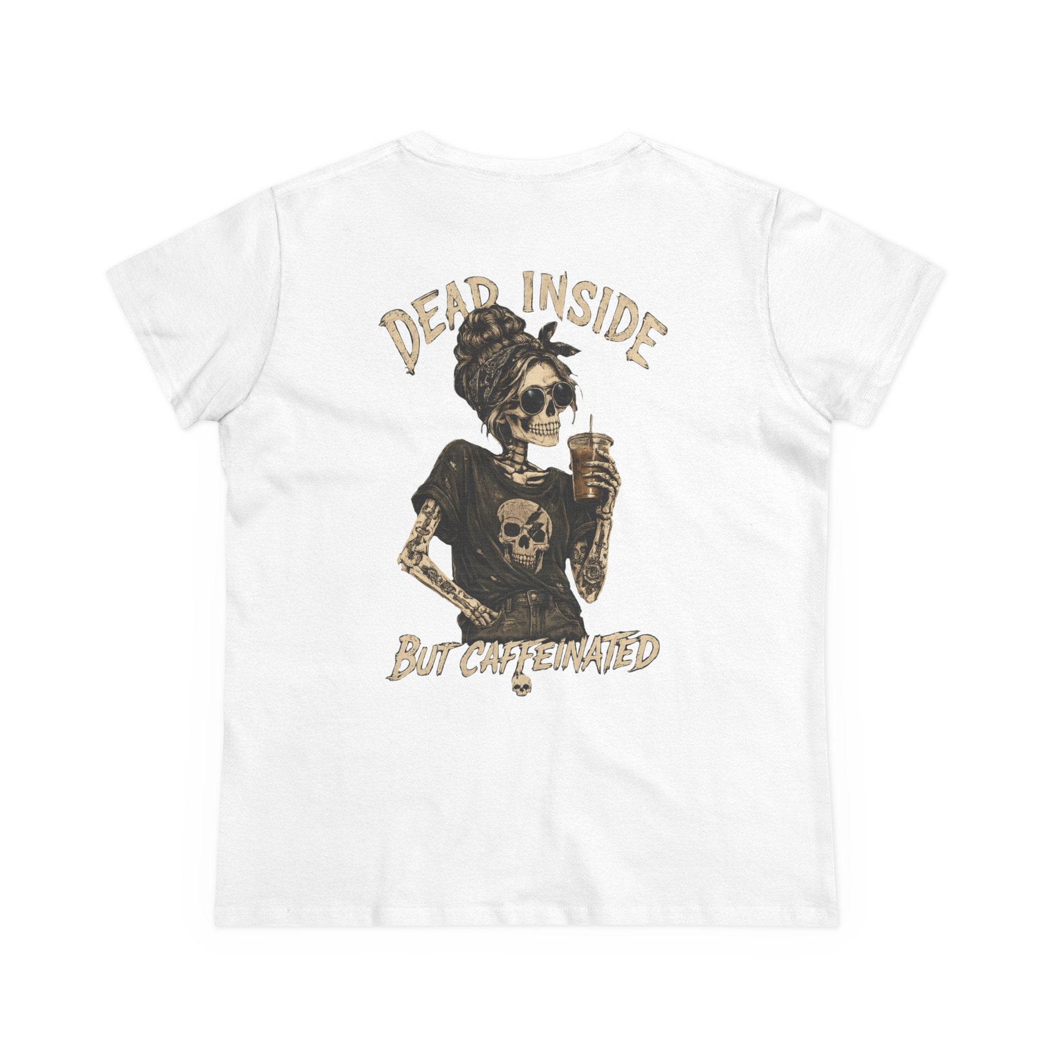 Dead Inside but Caffeinated Womens Tee