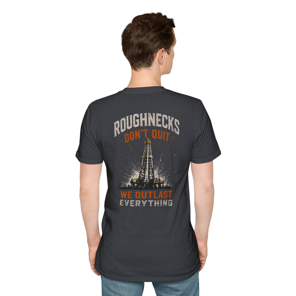 Roughnecks Don’t Quit T-Shirt