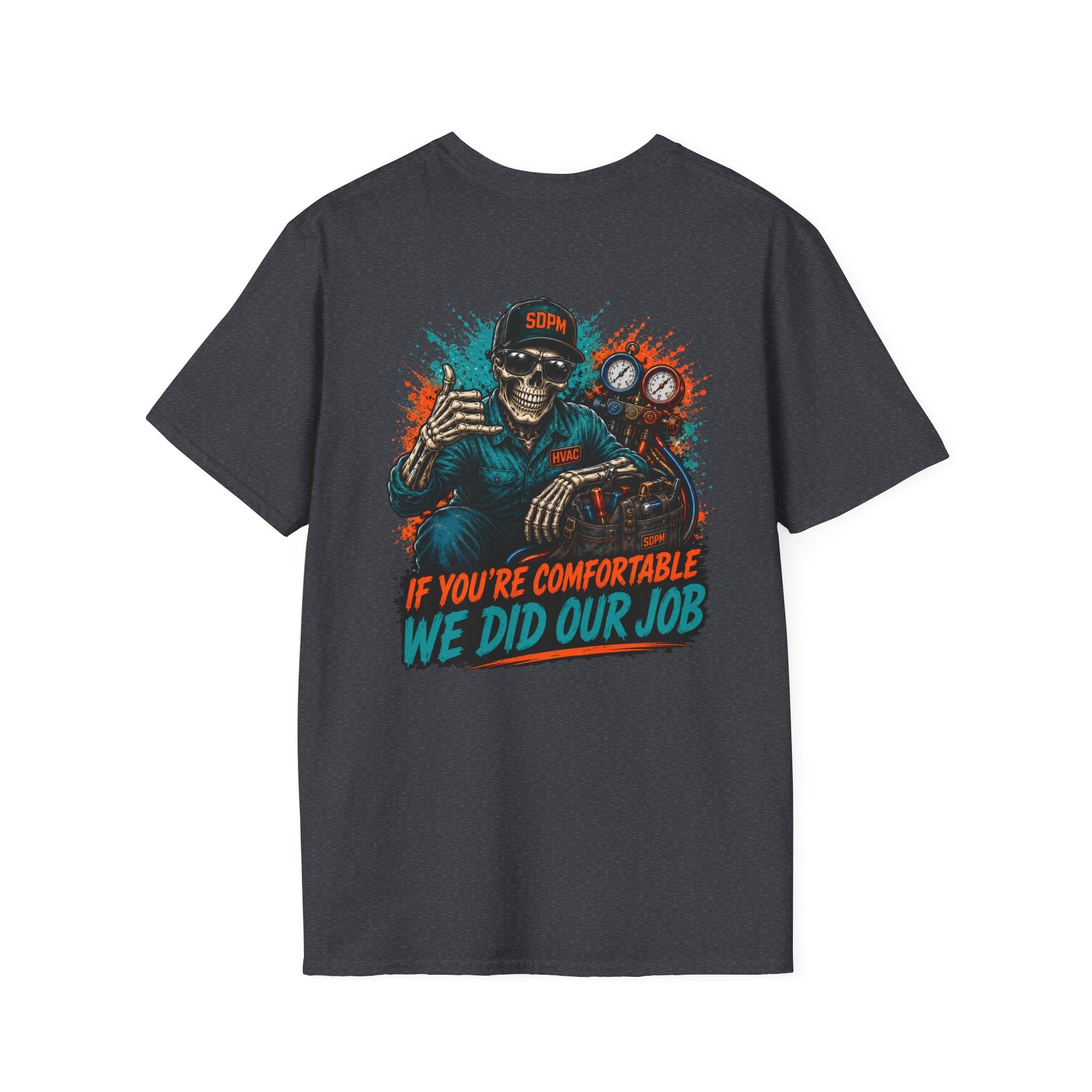HVAC Did Our Job T-Shirt