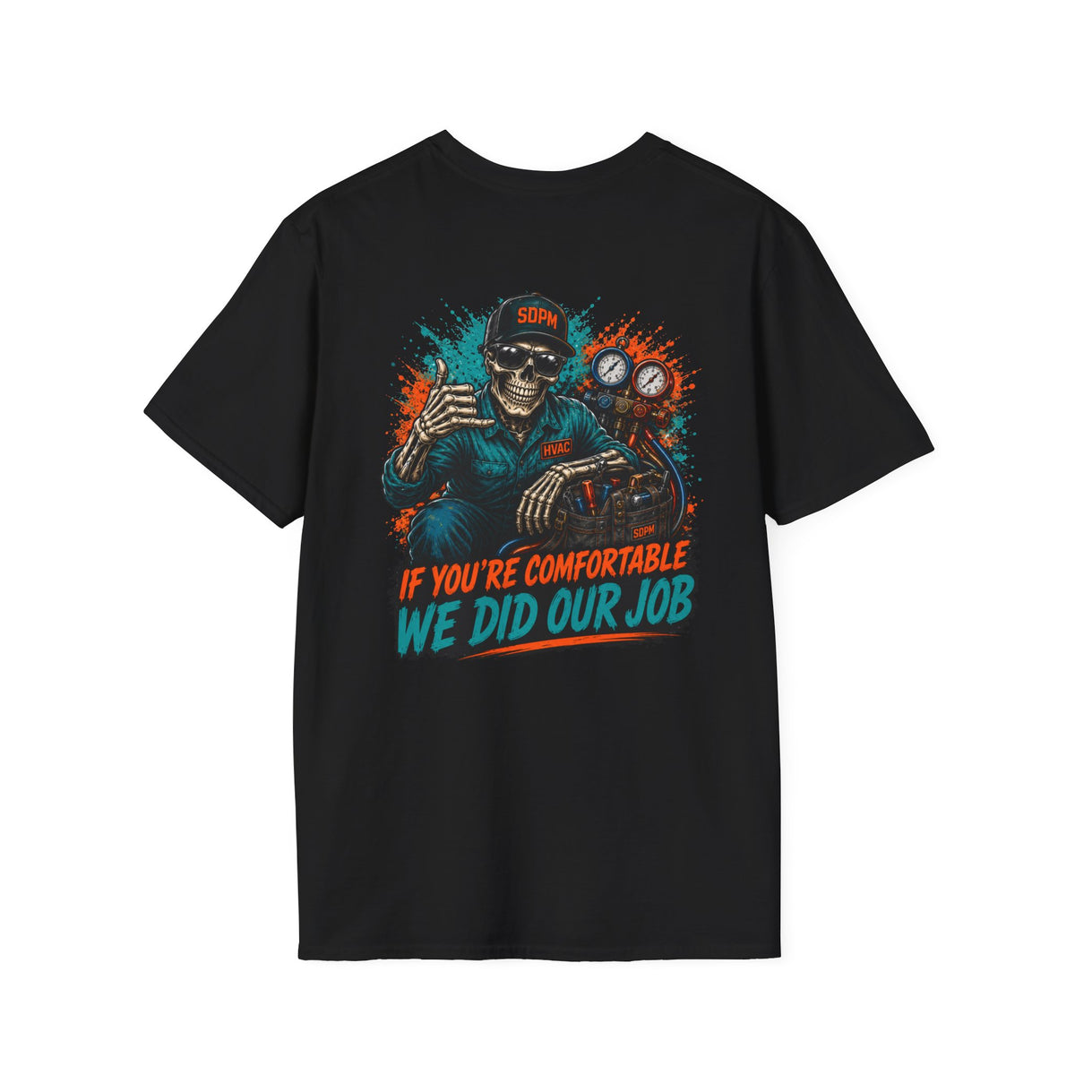 HVAC Did Our Job T-Shirt