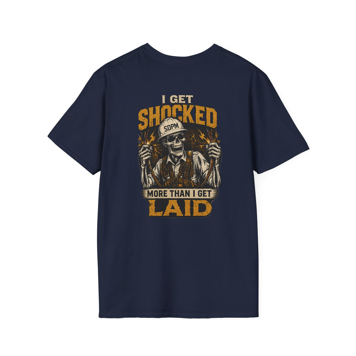 Electrician Funny Get Shocked More Than Laid T-Shirt
