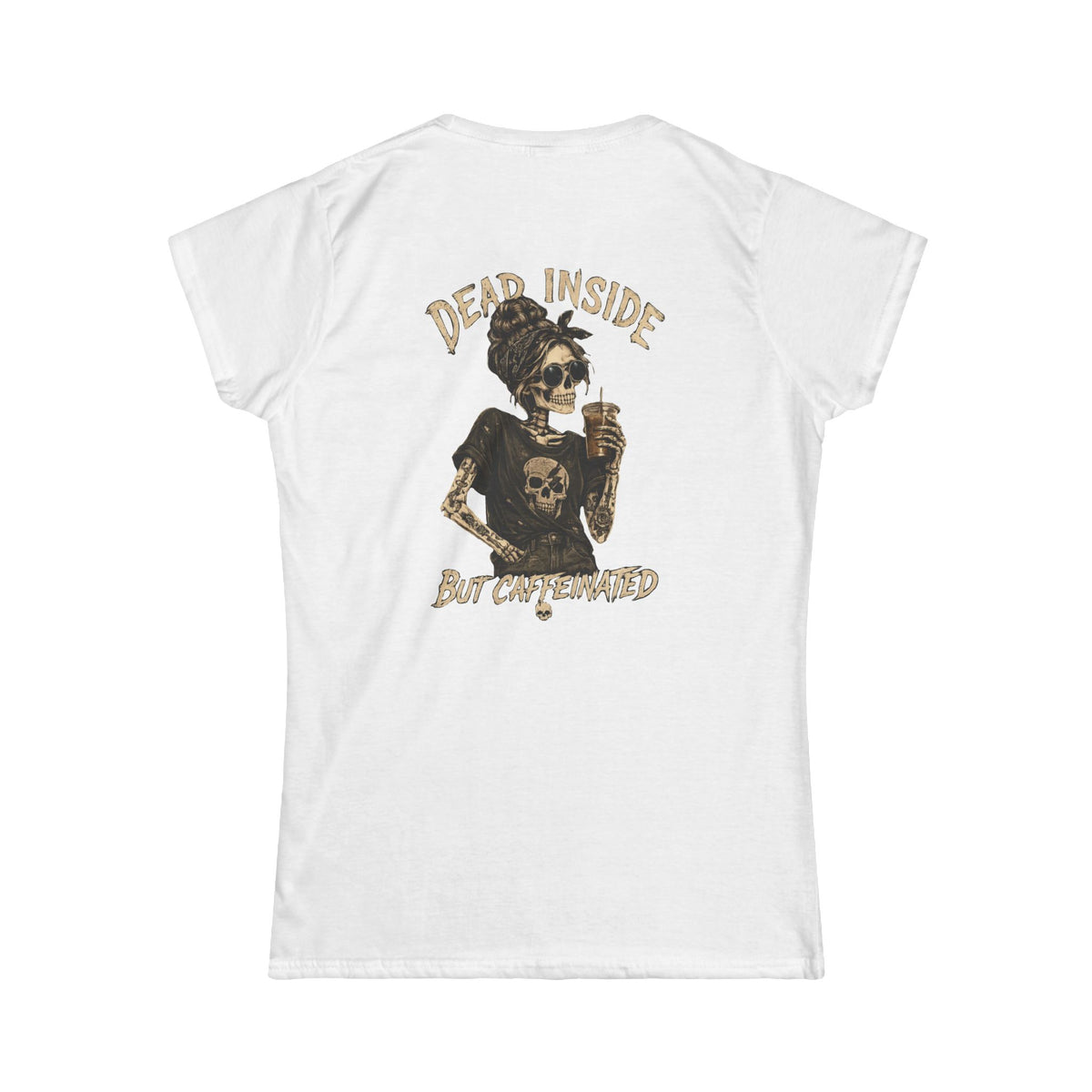 Dead Inside But Caffeinated Women's Tee