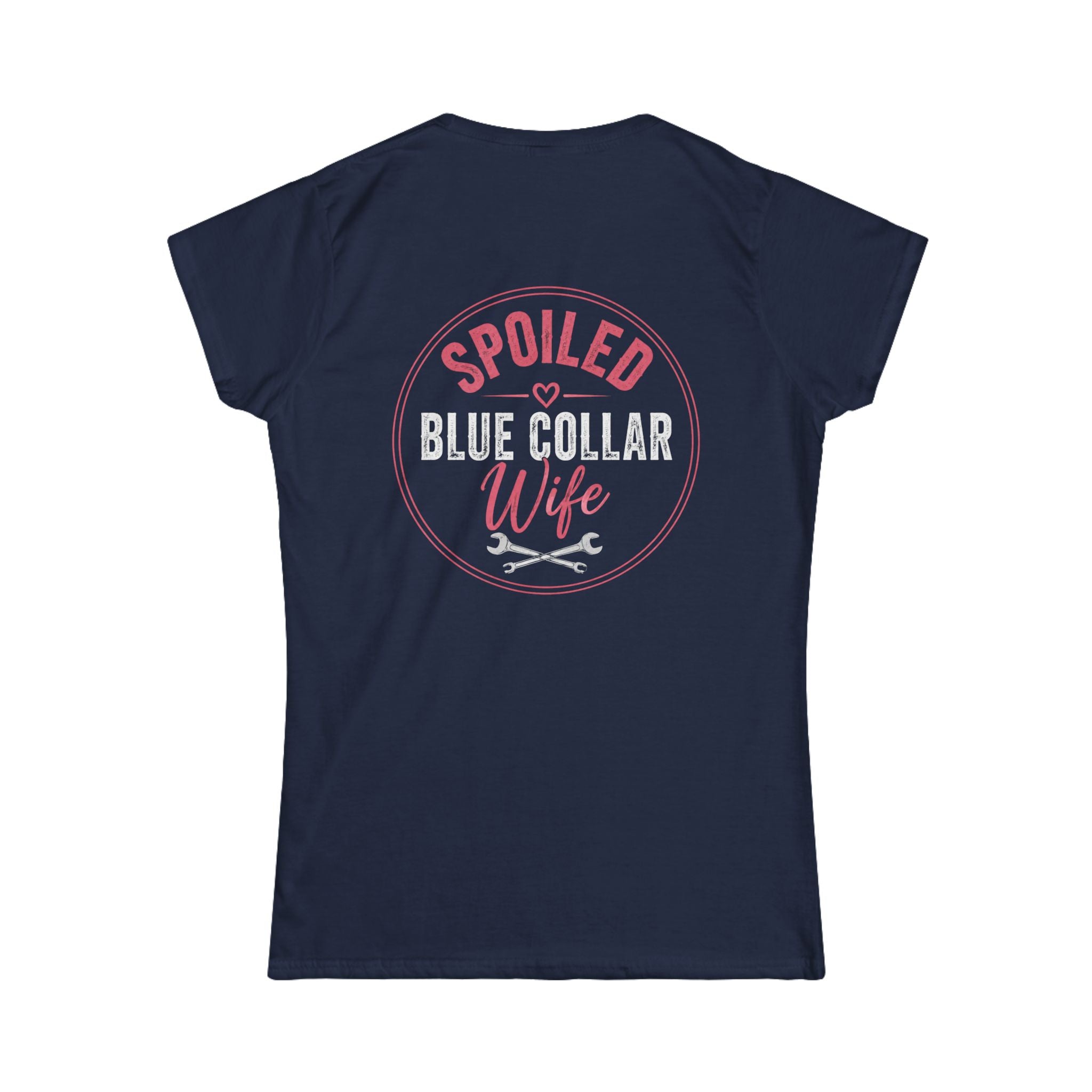 Spoiled Blue Collar Wife Women's Softstyle Tee