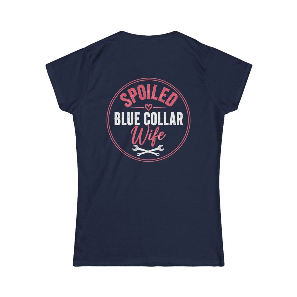 Spoiled Blue Collar Wife Women's Tee