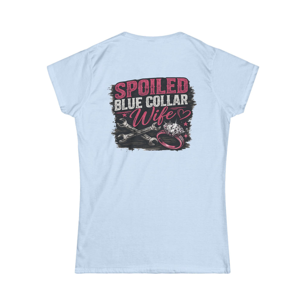 Spoiled Blue Collar Wife Softstyle Tee