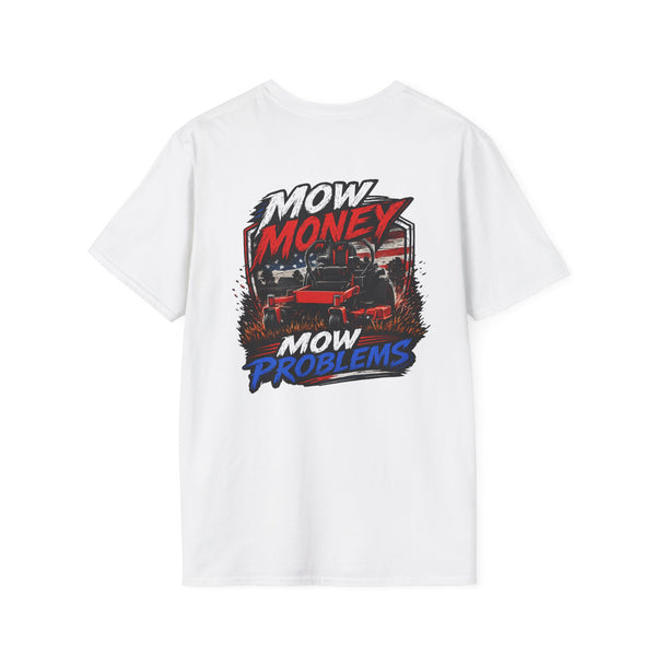 American Lawn Care TShirt Mow Money Mow Problems