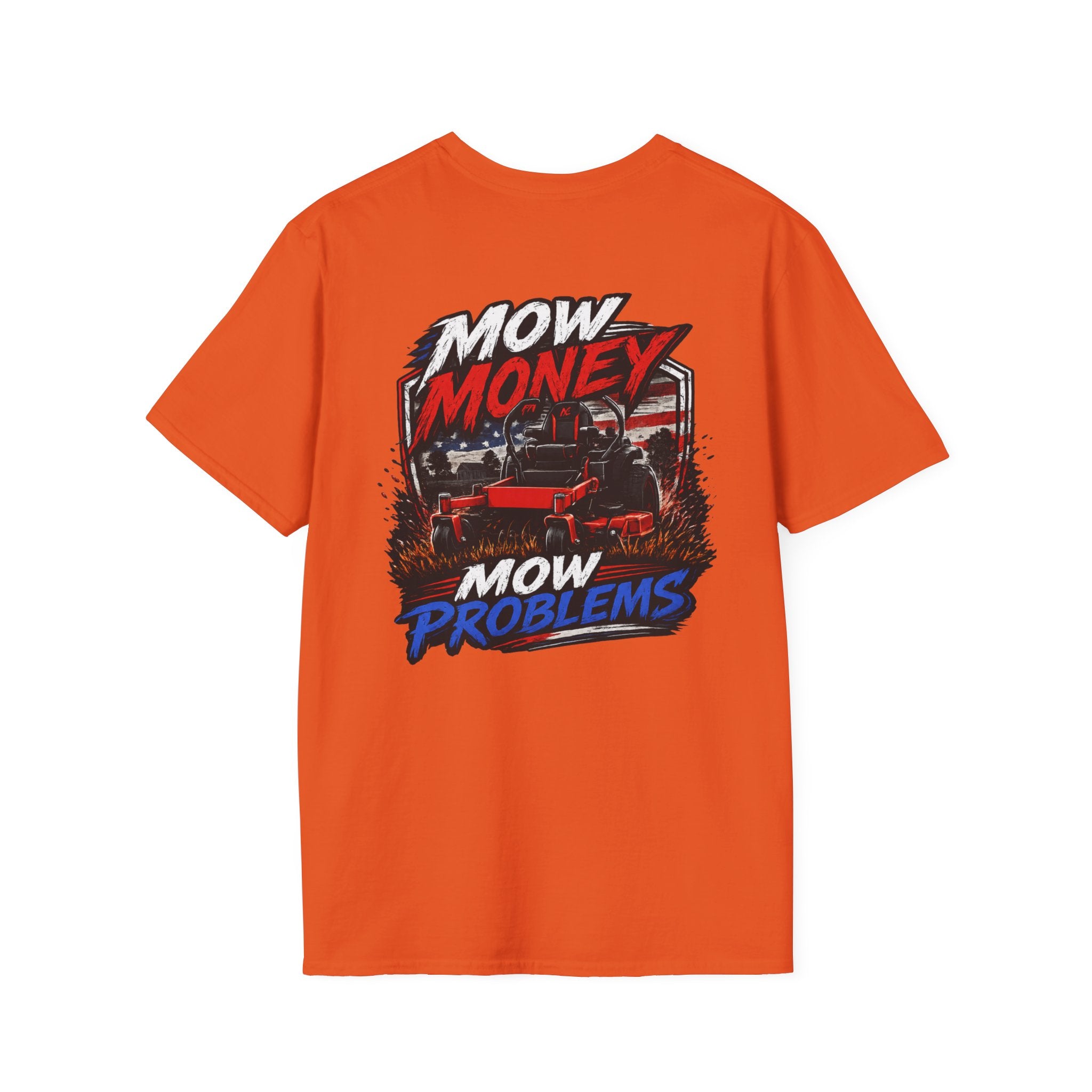 American Lawn Care TShirt Mow Money Mow Problems