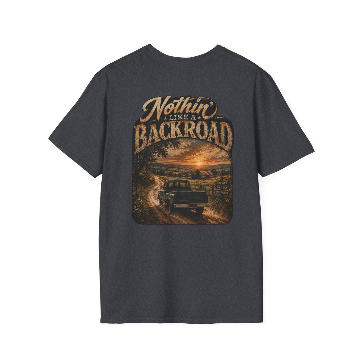 Nothin Like A Backroad T-Shirt