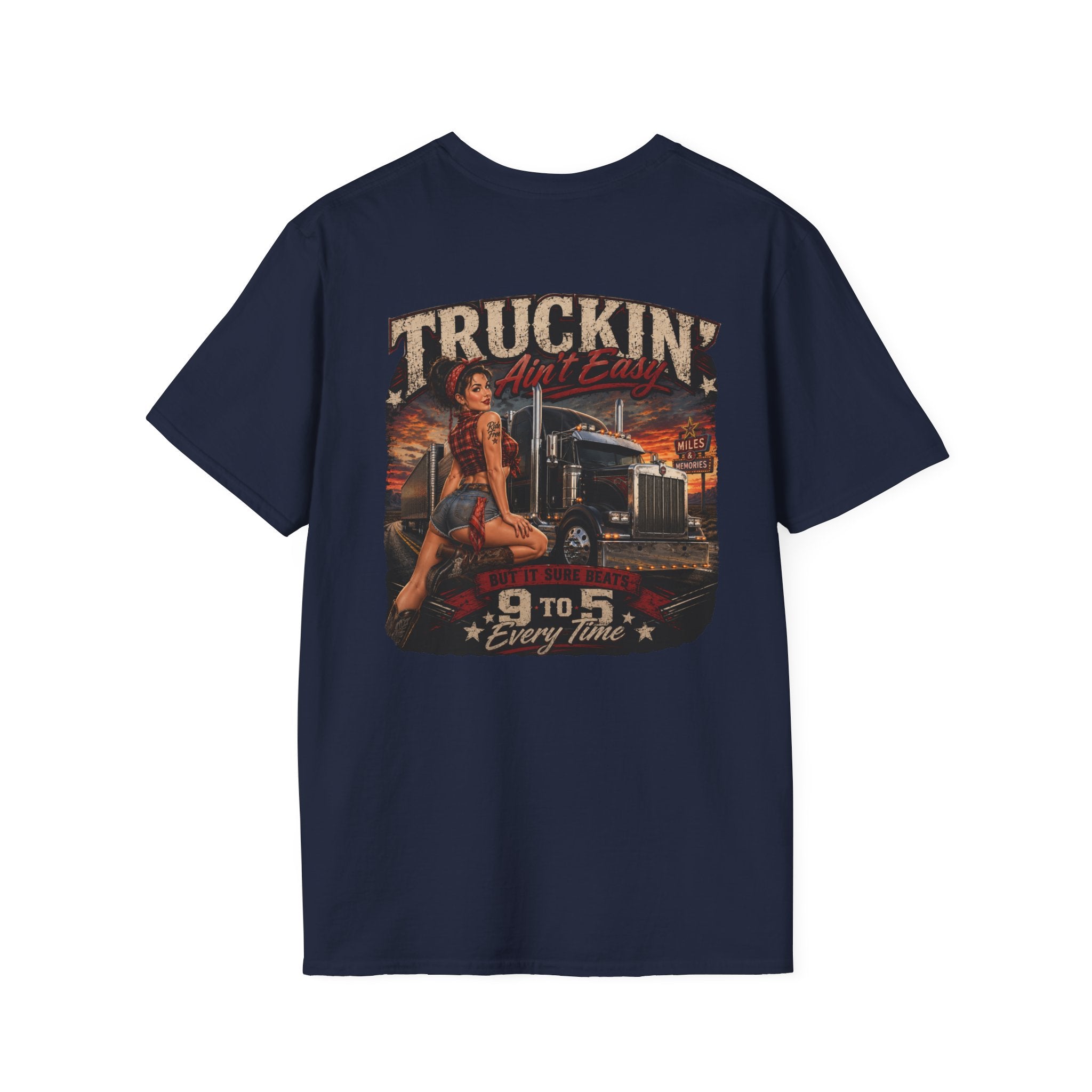 Truckin Ain’t Easy T-Shirt