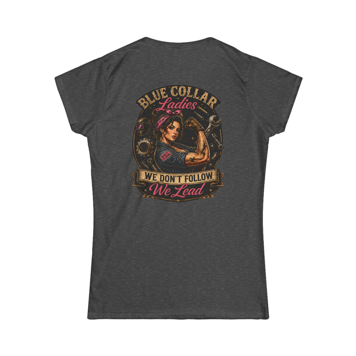 Blue Collar Ladies Lead Women's Tee