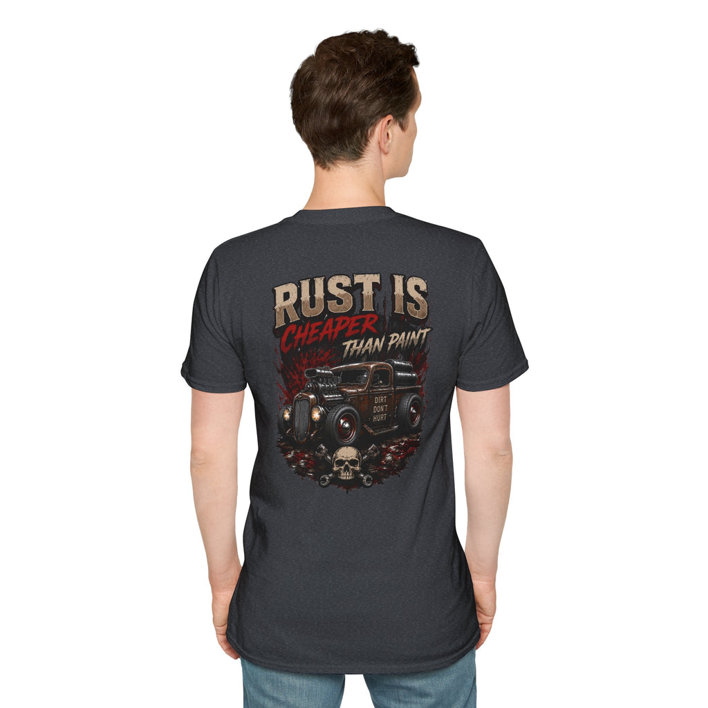 Rust is Cheaper than Paint Rat Rod  T-Shirt