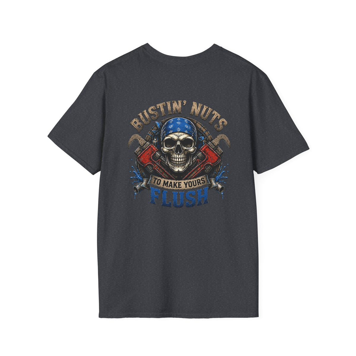 Bustin Nuts Plumbing T-Shirt