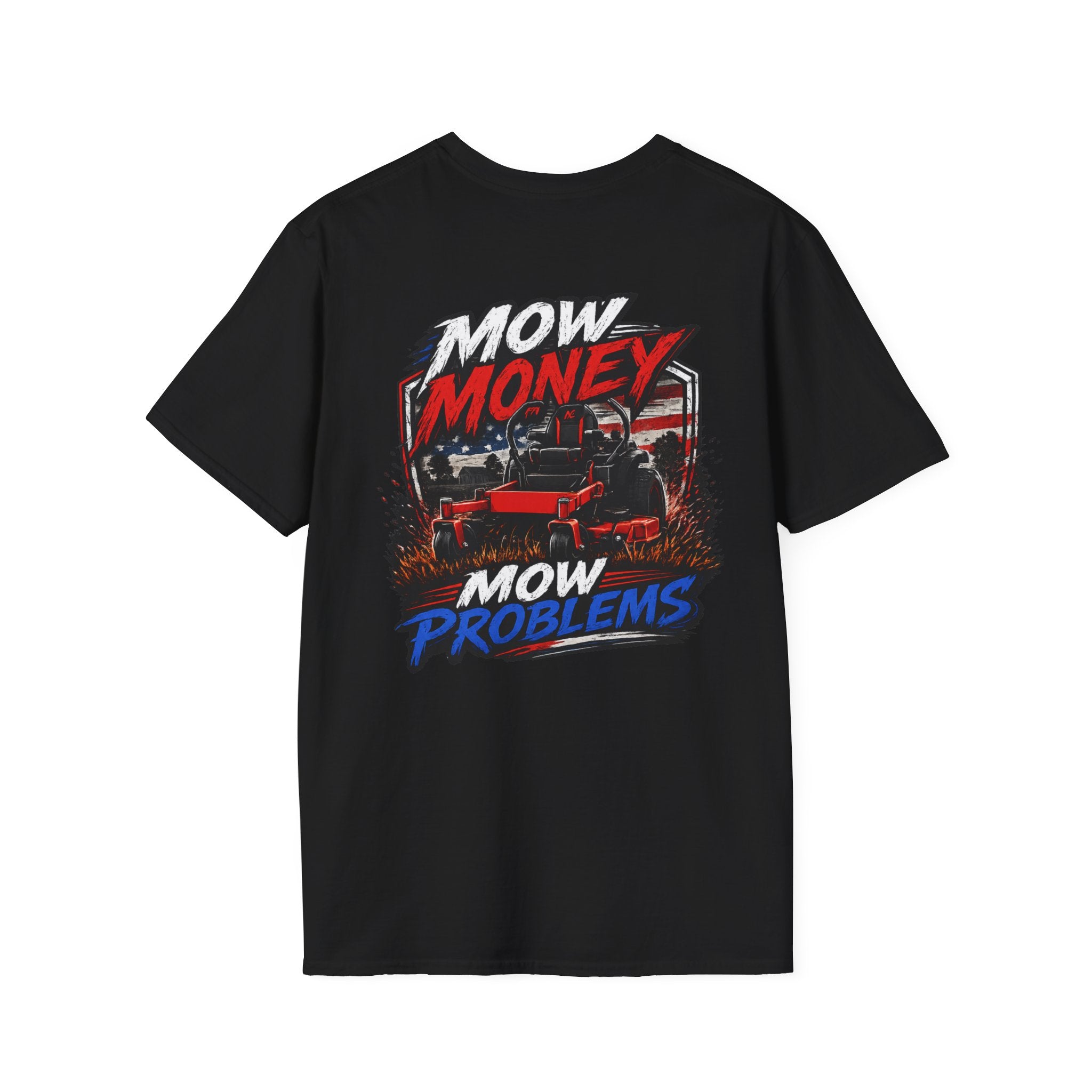 American Lawn Care TShirt Mow Money Mow Problems