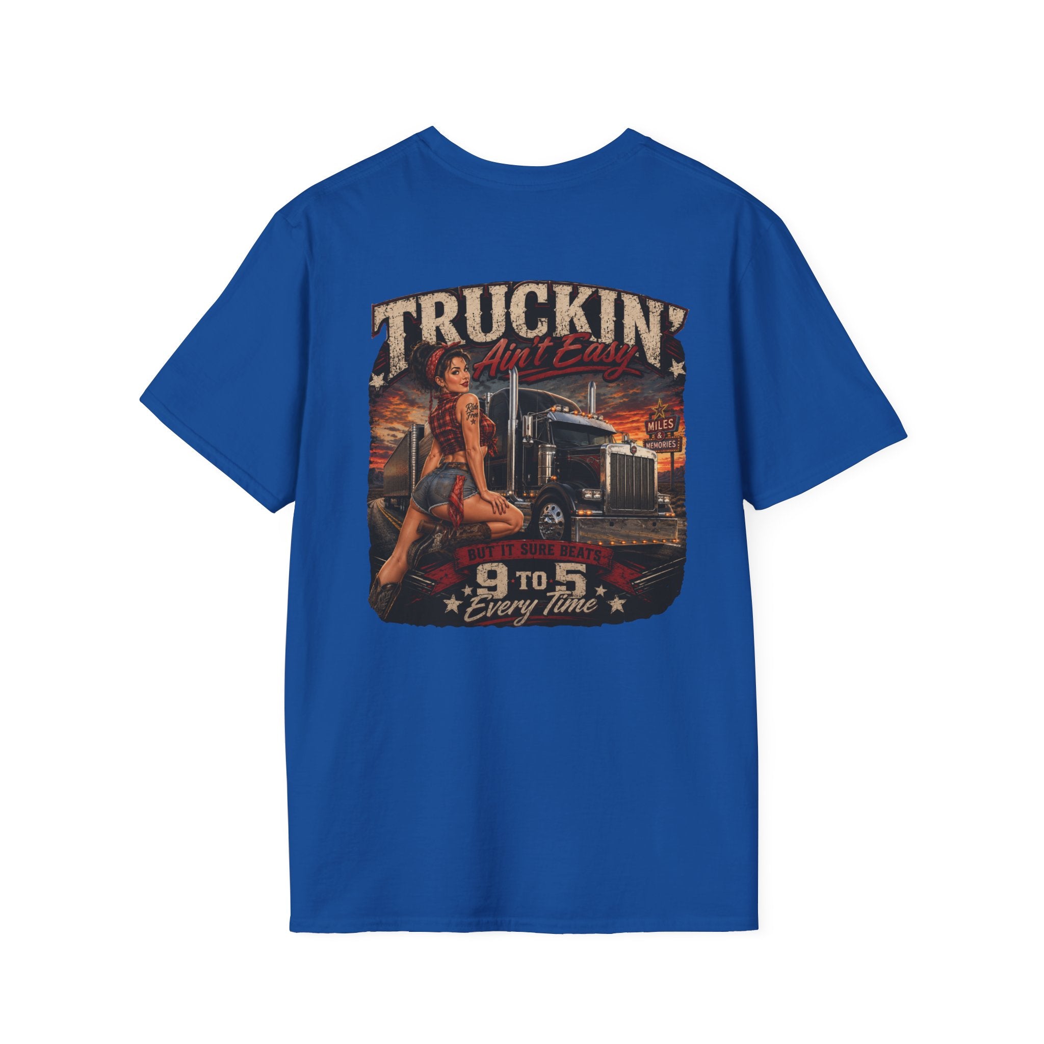 Truckin Ain’t Easy T-Shirt