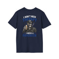 Don’t Need Therapy Need A Paycheck T-Shirt
