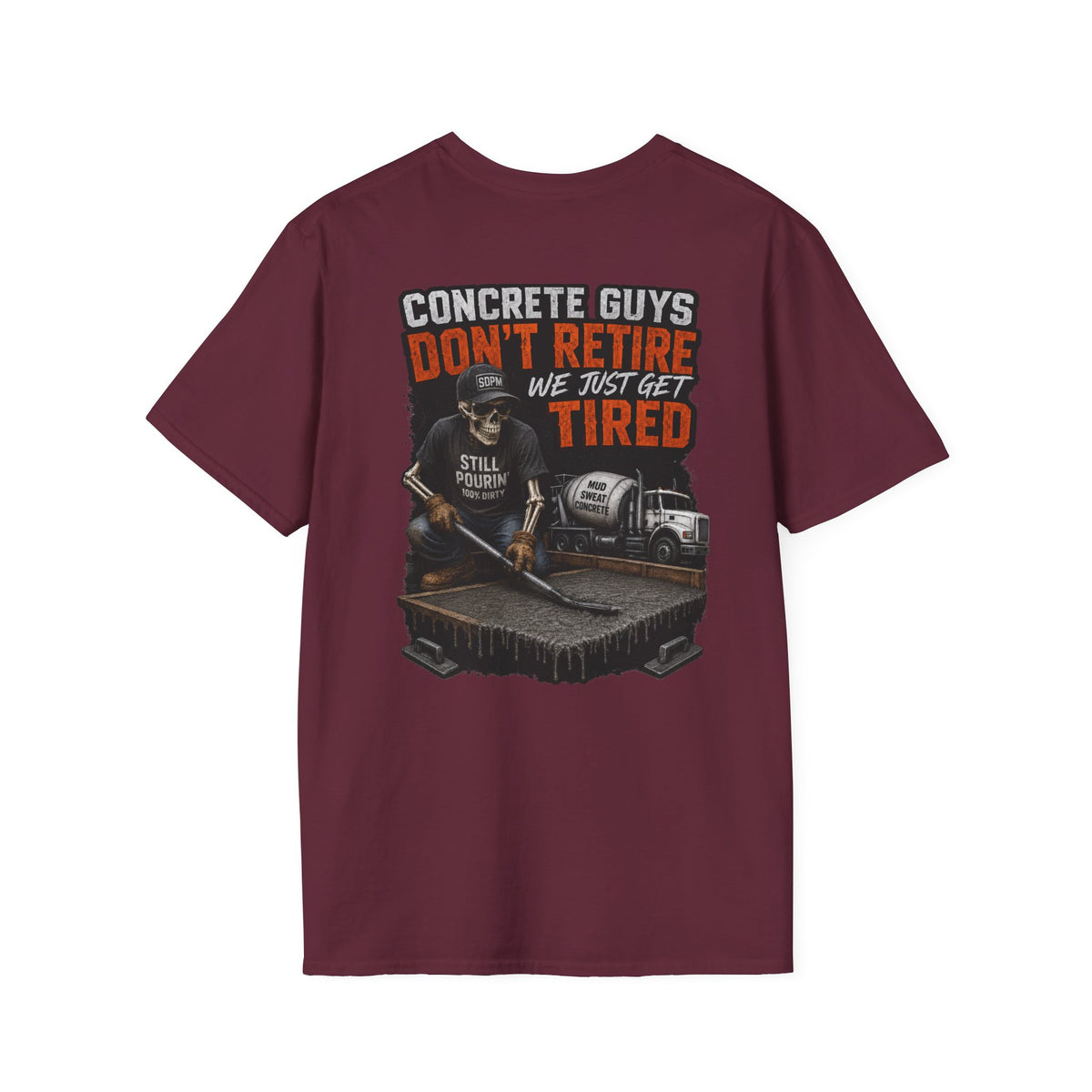 Concrete Guys Get Tired T-Shirt