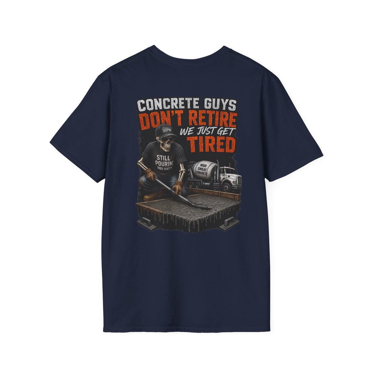 Concrete Guys Get Tired T-Shirt