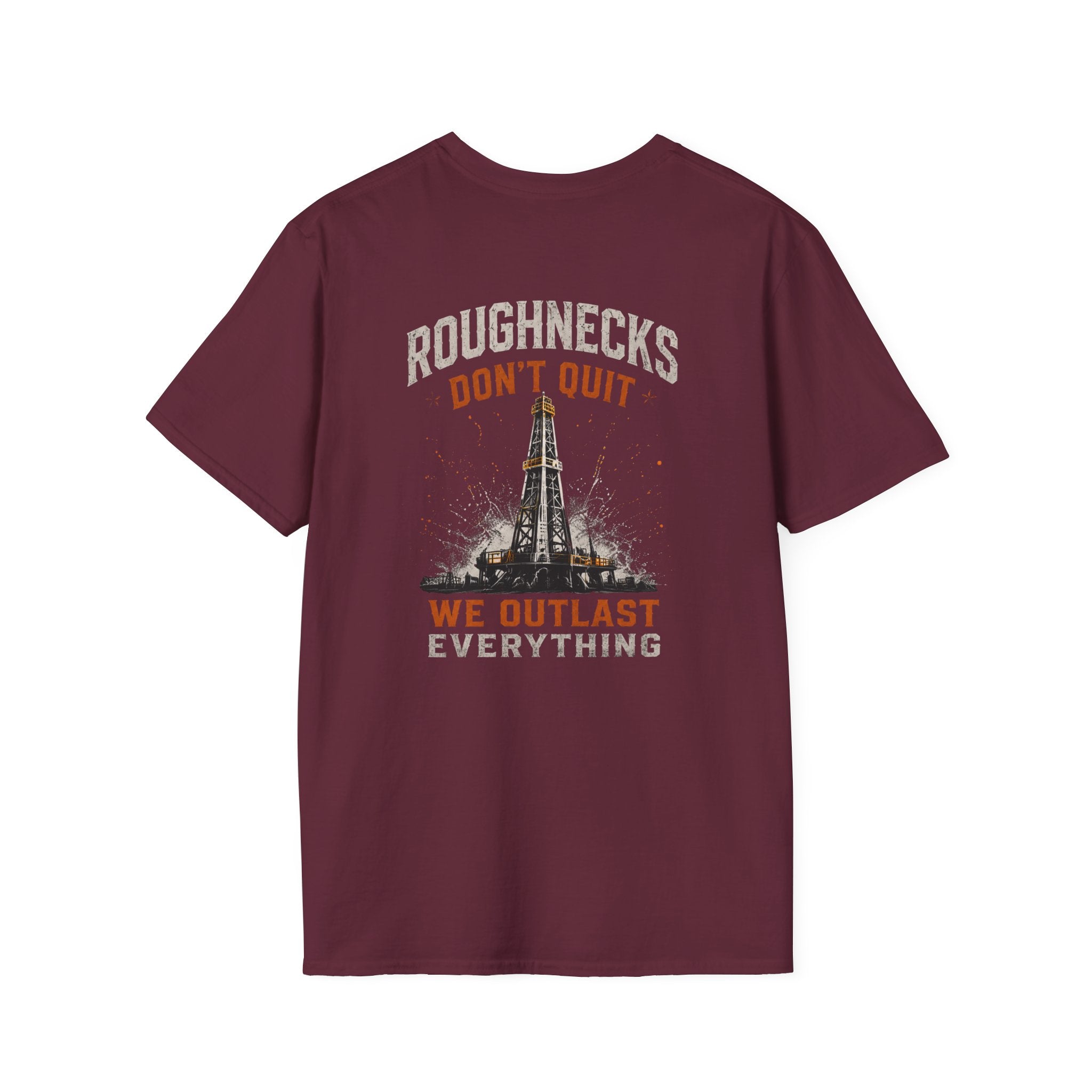 Roughnecks Don’t Quit T-Shirt