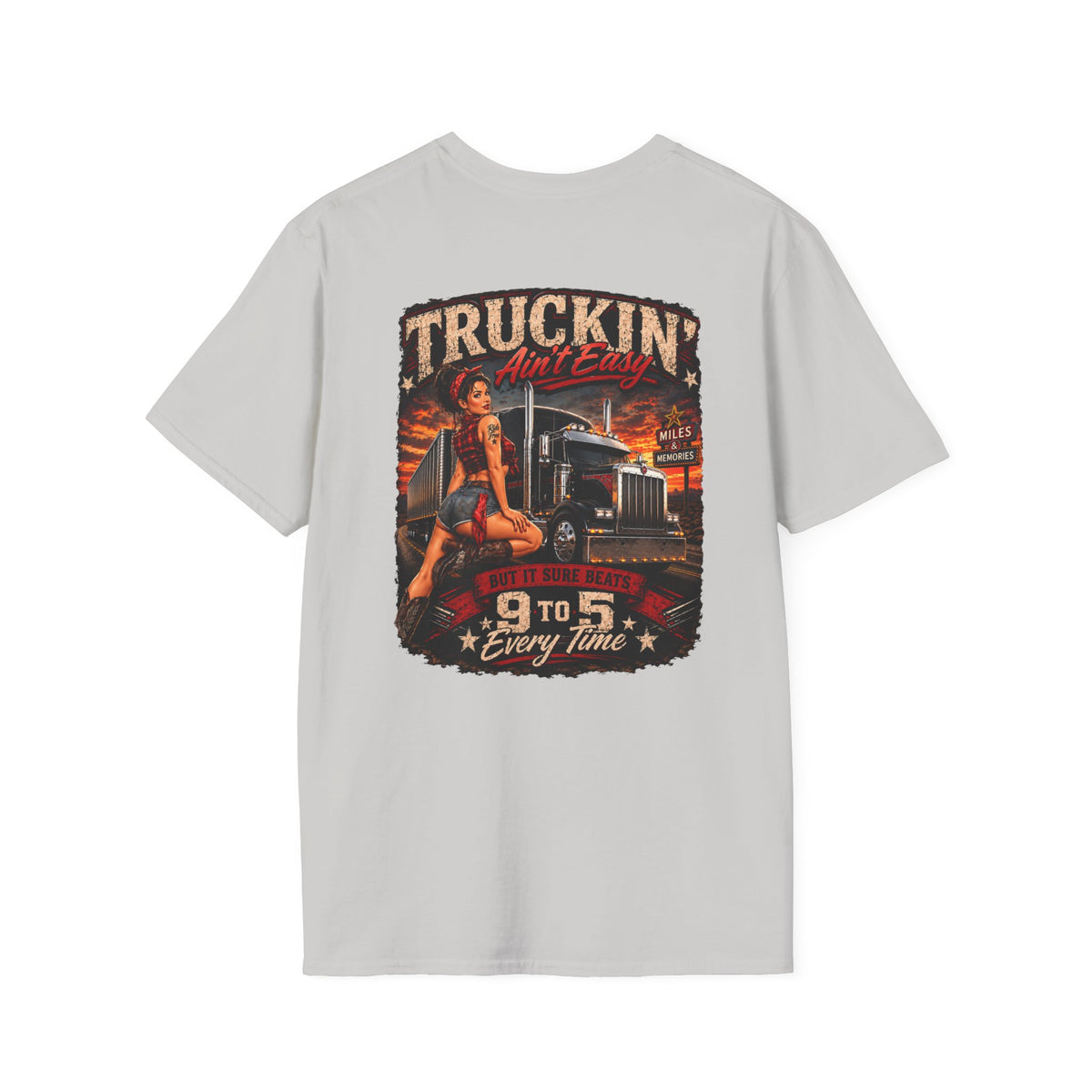 Truckin Ain’t Easy T-Shirt
