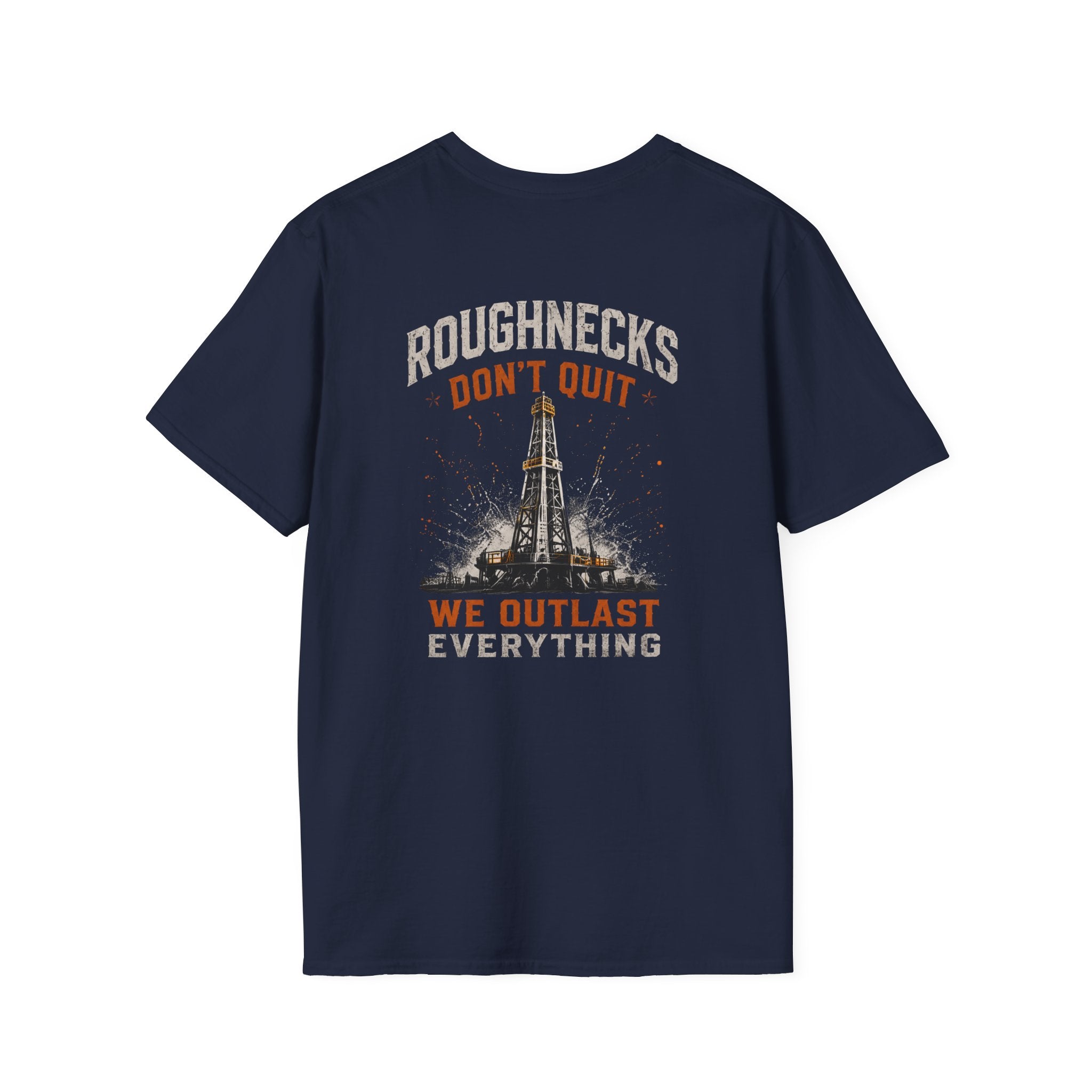 Roughnecks Don’t Quit T-Shirt