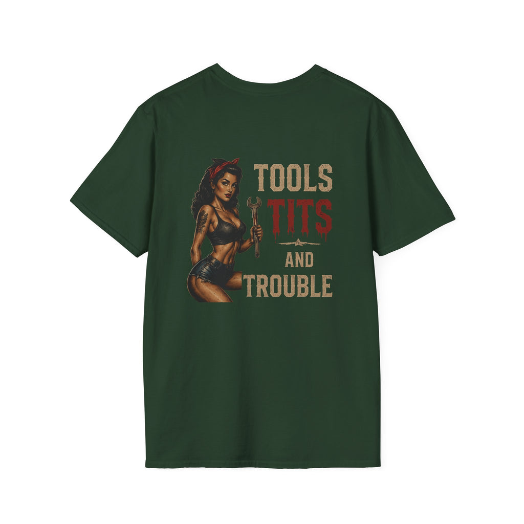 Tools Tits and Trouble T-Shirt