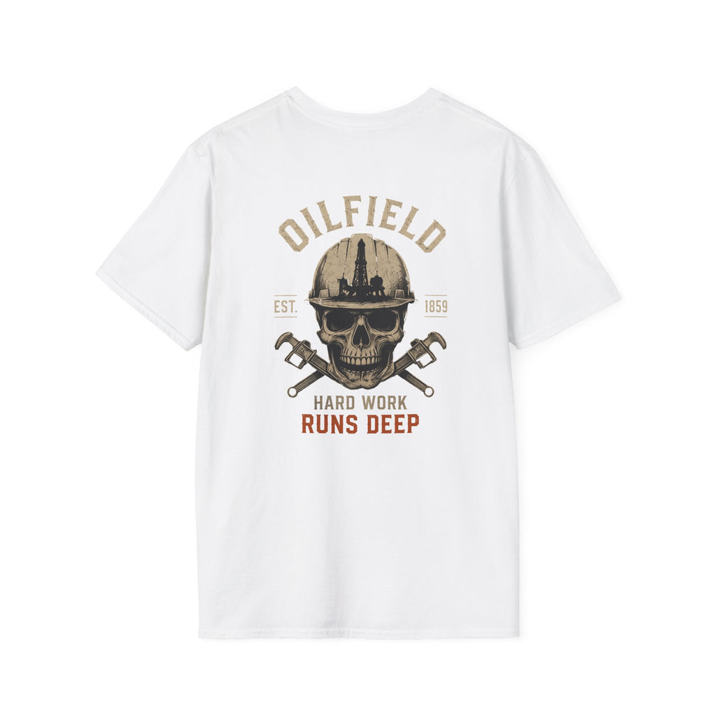 Oilfield Hard Work Runs Deep T-Shirt